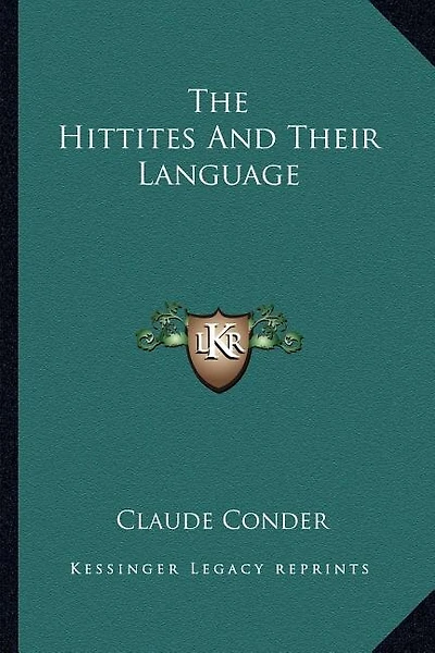 The Hittites And Their Language
