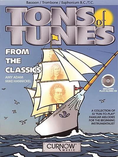 Tons of Tunes from the Classics: Bassoon/Trombone/Euphonium B.C./T.C.