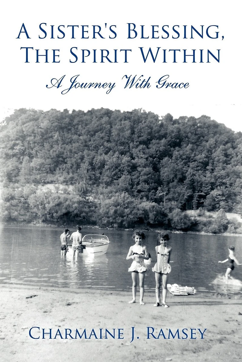 A Sister's Blessing, The Spirit Within: Journey With Grace