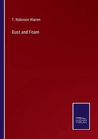 Dust and Foam