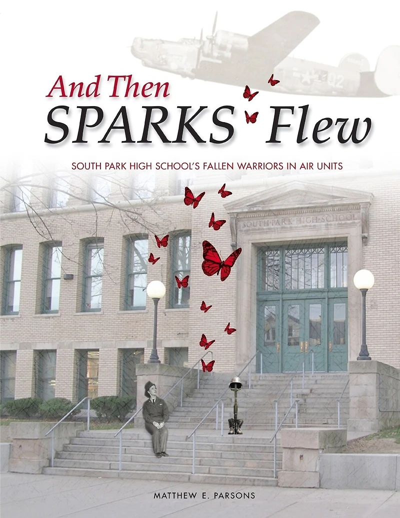And Then Sparks Flew: South Park High School's Fallen Warriors In Air Units