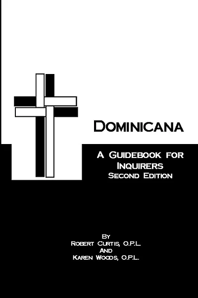 Dominicana: A Guide for Inquirers Second Edition