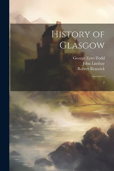 History of Glasgow: 2