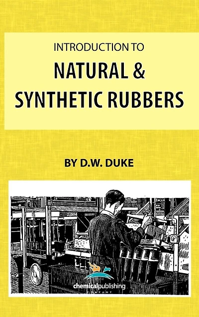 Introduction to Natural and Synthetic Rubbers