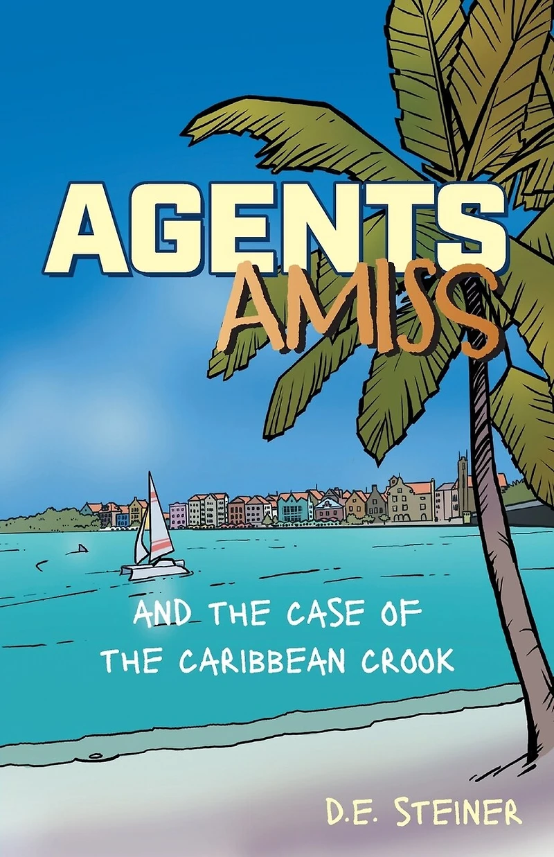 Agents Amiss and the Case of Caribbean Crook