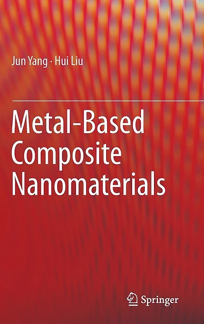 Metal-Based Composite Nanomaterials