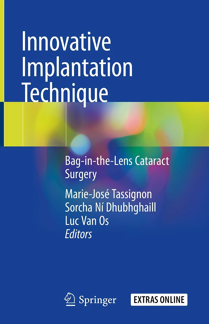 Innovative Implantation Technique: Bag-in-the-lens Cataract Surgery
