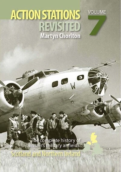 Action Stations Revisited Volume 7: Scotland and Northern Ireland