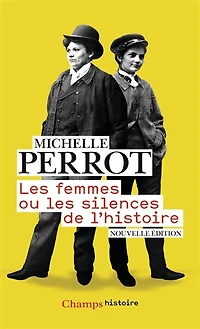 Les femmes ou silences de l'histoire