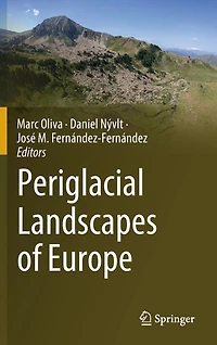 Periglacial Landscapes of Europe