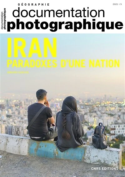 Documentation photographique (La), n°8143. Iran, paradoxes d'une nation