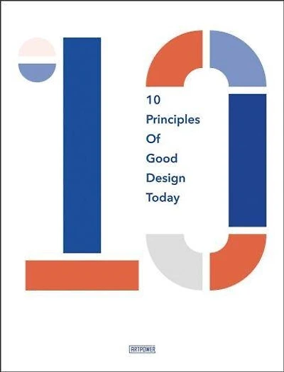 10 Principles Of Good Design Today