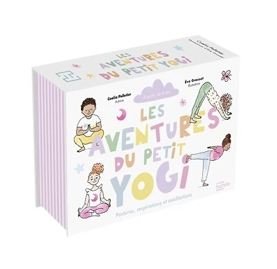 Les aventures du petit yogi : postures, respirations et méditations: postures, respirations et méditations