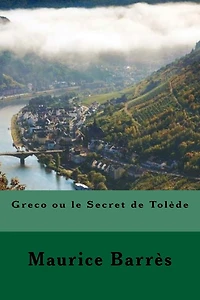 Greco ou le Secret de Tolède (French Edition)