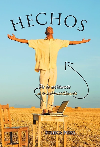 Hechos: De lo ordinario a extraordinario