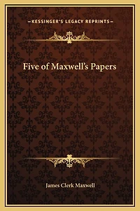 Five of Maxwell's Papers