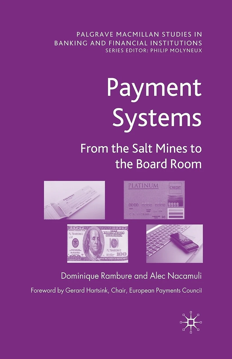 Payment Systems: From the Salt Mines to Board Room
