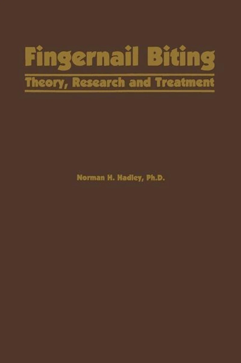Fingernail Biting: Theory, Research And Treatment