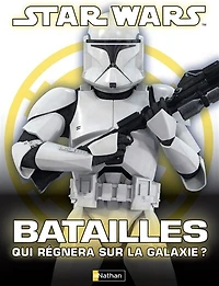 Star Wars, batailles: qui régnera sur la galaxie ?
