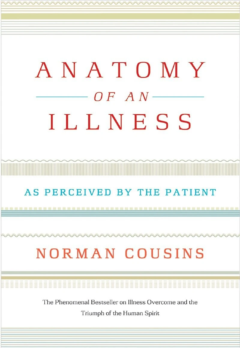 Anatomy of an Illness As Perceived By the Patient