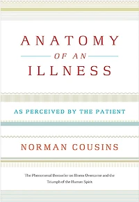 Anatomy of an Illness As Perceived By the Patient