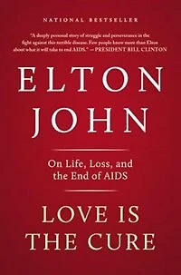 Love Is the Cure: On Life, Loss, and End of AIDS