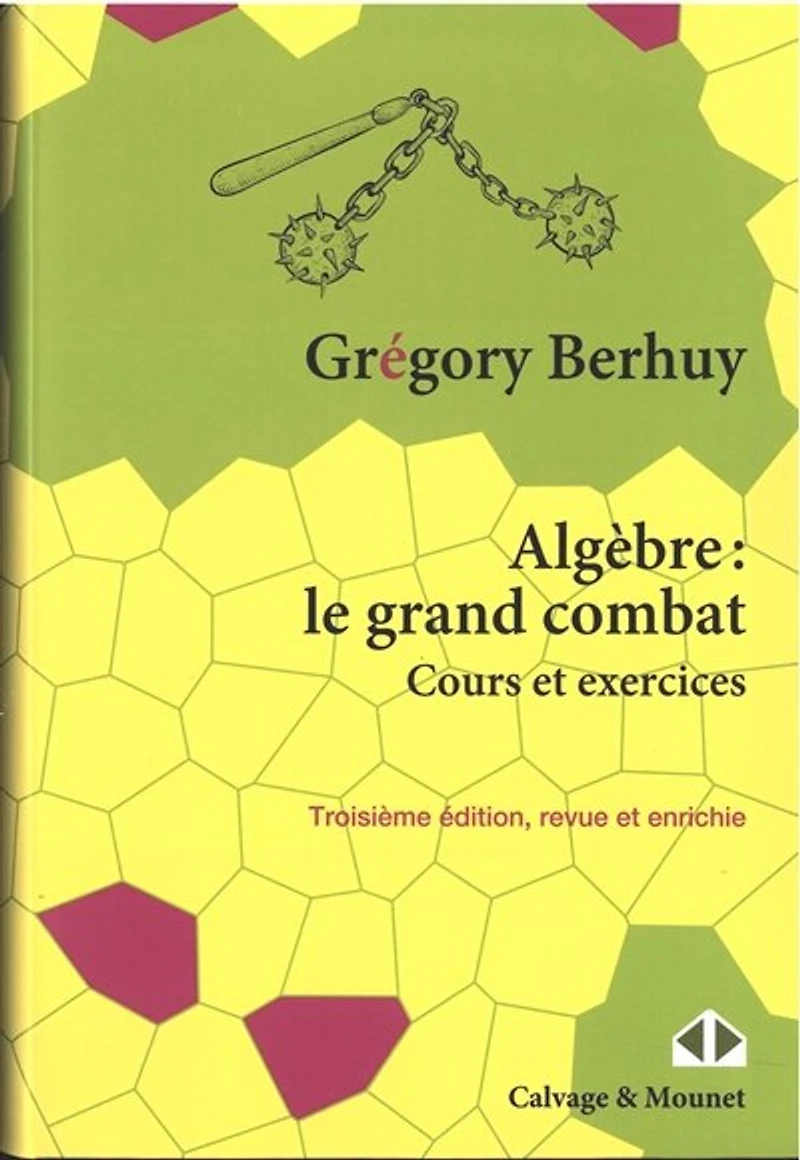 Algèbre: le grand combat