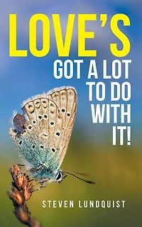 Love's Got A Lot to Do With It!