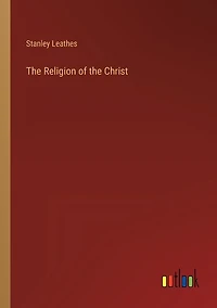 The Religion of the Christ