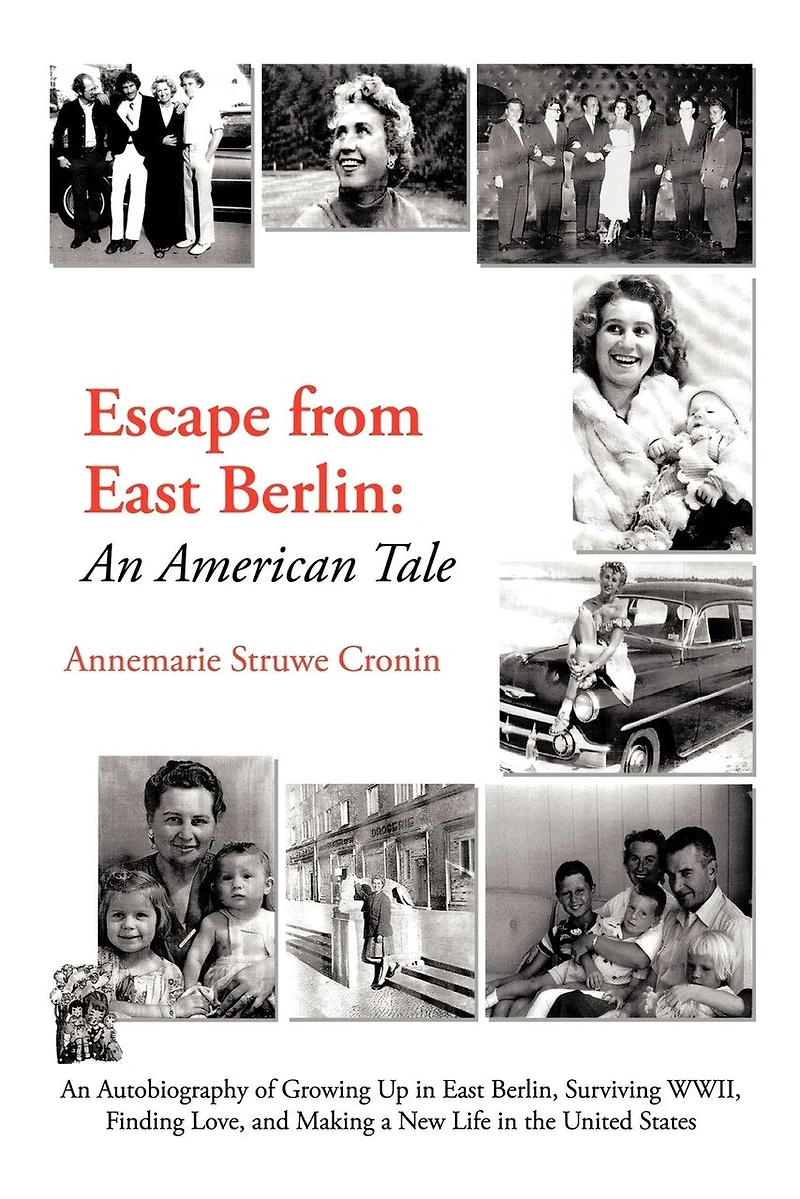Escape From East Berlin: An American Tale