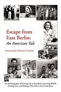 Escape From East Berlin: An American Tale