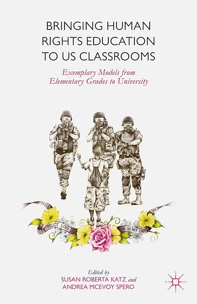 Bringing Human Rights Education To Us Classrooms: Exemplary Models From Elementary Grades University