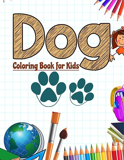 Dog Coloring Book for Kids: Animal Activity Books for Kids