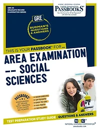 Area Examination – Social Sciences (GRE-44): Passbooks Study Guide