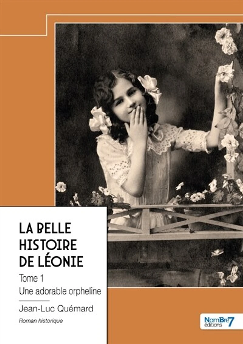 La belle histoire de Léonie: Tome 1