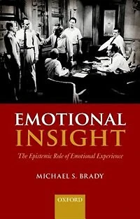 Emotional Insight: The Epistemic Role of Experience