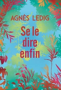 Se le dire enfin