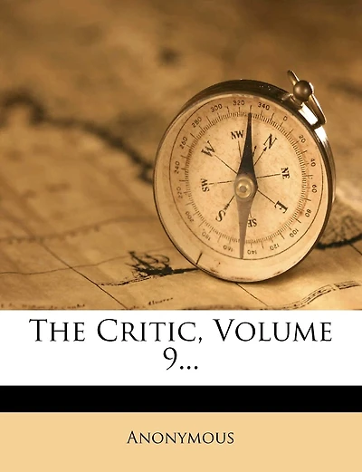 The Critic; Volume 9