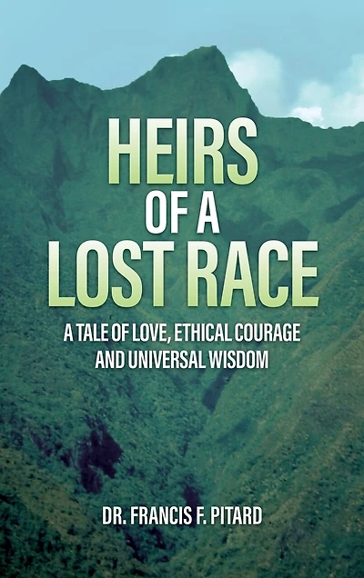 Heirs of a Lost Race: A Tale of Love