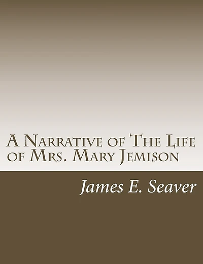 A Narrative of The Life of Mrs. Mary Jemison