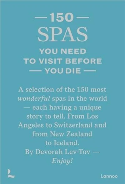 150 Spas You Need to Visit Before You Die