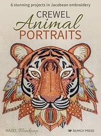 Crewel Animal Portraits: 6 Stunning Projects In Jacobean Embroidery