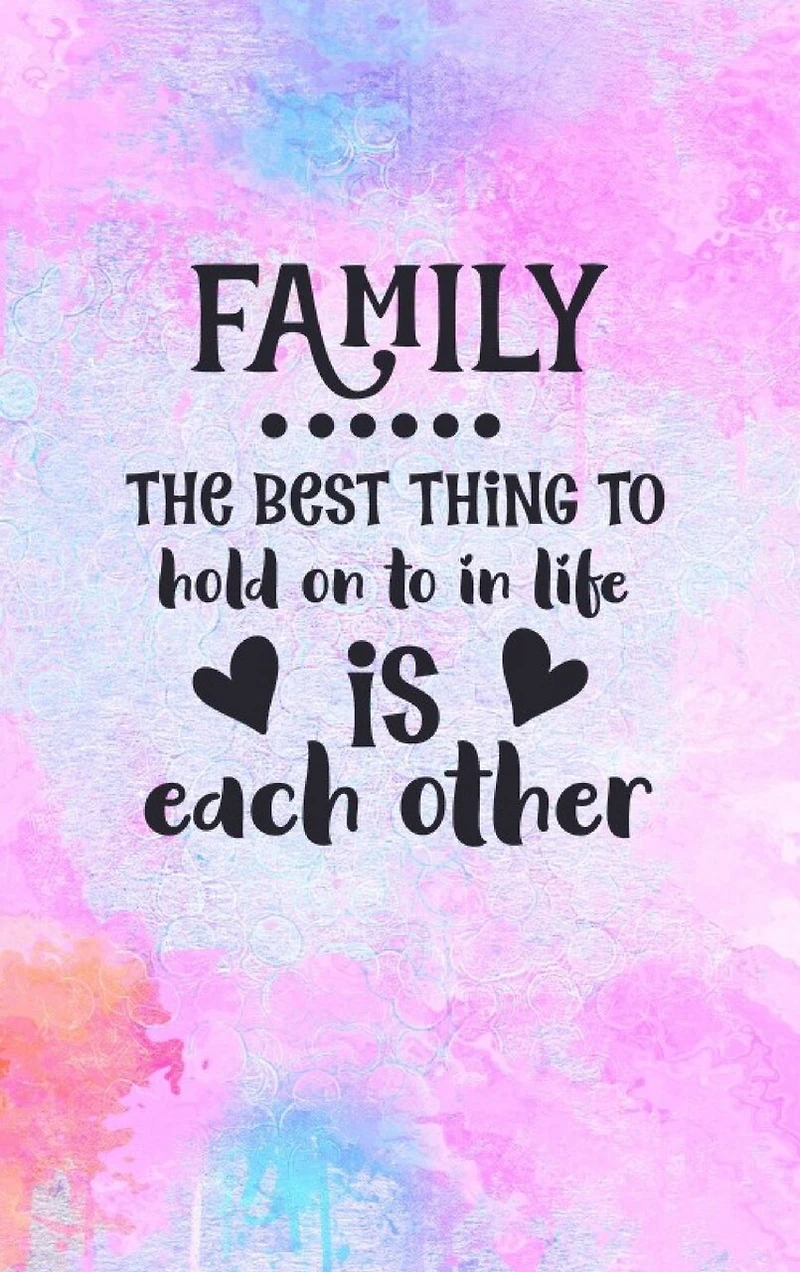 Family The Best Thing To Hold On To In Life Is Each Other: Family Gift Idea: Lined Journal Notebook