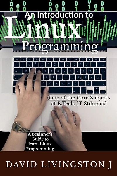 An Introduction to Linux Programming