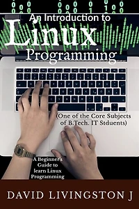 An Introduction to Linux Programming