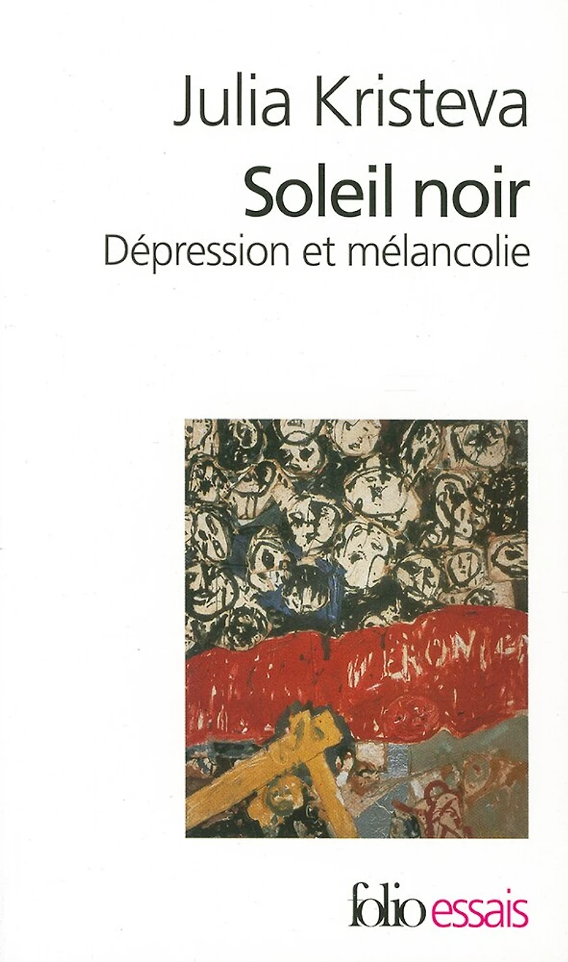 Soleil noir ; Dépression et mélancolie