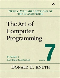 Art of Computer Programming, Volume 4, Fascicle 7, The: Constraint Satisfaction