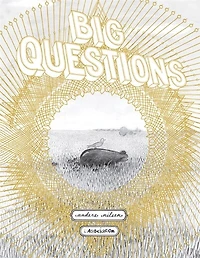 Big questions: ou L'asomatognosie