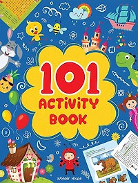 101 Activity Book : Fun Activity Book For Children (Logical Reasoning And Brain Puzzles)