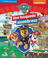 Paw Patrol Una Búsqueda Asombrosa (Paw Patrol Pawsome Search): Mi Primer Busca Y Encuentra (First Look and Find)